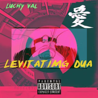 Levitatimg Dua by Luchy Val