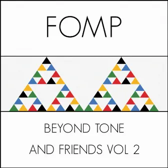 Beyond Tone & Friends, Vol. 2 by Shaun Ashby