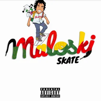 Maloski by SK8