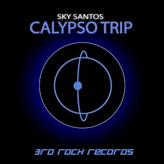 Calypso Trip by Sky Santos