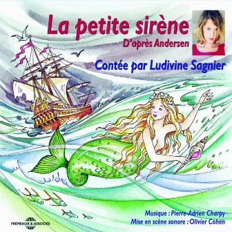 La petite sirène, d'après Hans Christian Andersen by Ludivine Sagnier