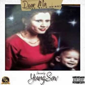 Dear Ma by YungSav