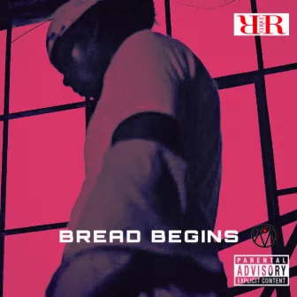 Bread Begins by Cbreadthakid