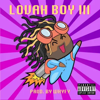 Lovah Boy 3 by Ziggy Lovah