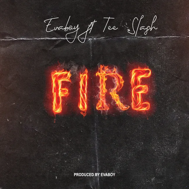 Fire (feat. Tee Slash)