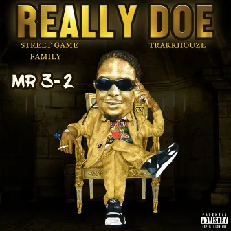 Really Doe by Mr. 3-2