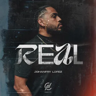 Real by Johanfry Lopez