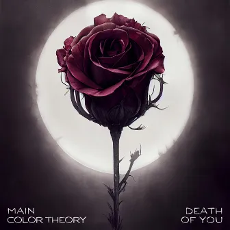 Death Of You by MAIN