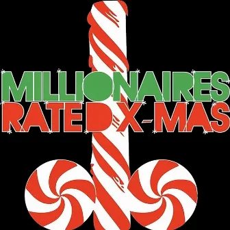 Rated X-Mas by Millionaires