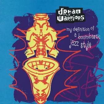 My Definition Of A Boombastic Jazz Style by Dream Warriors