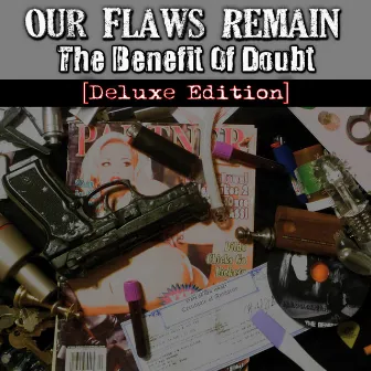 The Benefit of Doubt (Deluxe Edition) by Our Flaws Remain