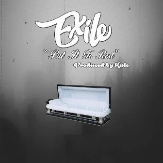 Put It to Rest by Exile