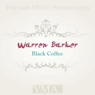 Black Coffee by Warren Barker