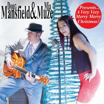 Presents... A Very Very, Merry Merry, Christmas! by Doug Mansfield