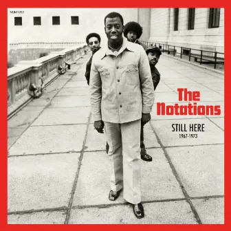 Still Here: 1967-1973 by The Notations