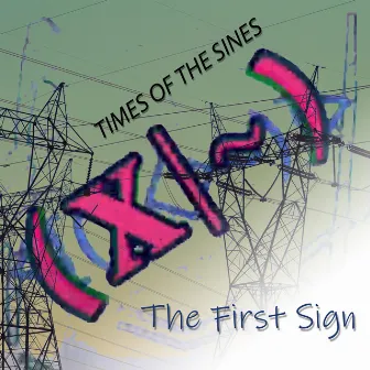 The First Sign by Times of the Sines