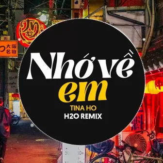 Nhớ Về Em Remix by Tina Ho