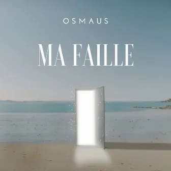 Ma Faille by Osmaus