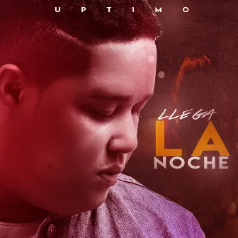 Llega la Noche by Uptimo