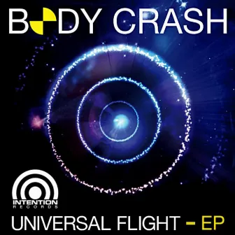 Universal Flight - EP by Body Crash