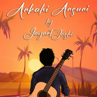 Ankahi Ansuni by Jayant Joshi