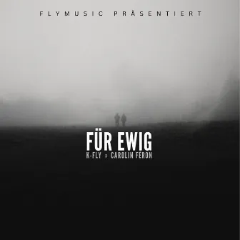 Für Ewig by Carolin Féron