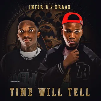 Time Will Tell by Inter B & Draad