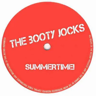 Summertime! by The Booty Jocks