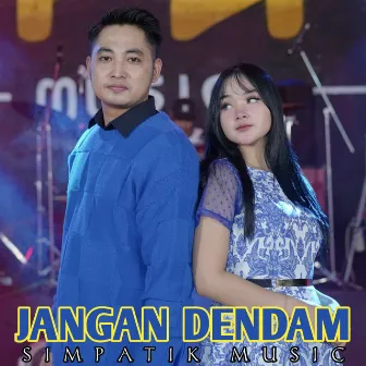 Jangan Dendam by SIMPATIK MUSIC