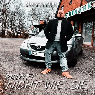 nicht wie sie by Modtek