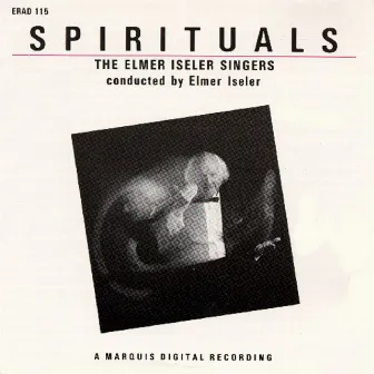 Spirituals by Elmer Iseler Singers