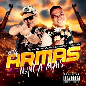 Mtg Armas Nunca Mais by Dj Treb Pesadão