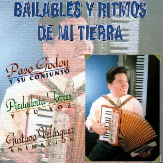 Bailables y Ritmos de Mi Tierra by Gustavo Velasquez