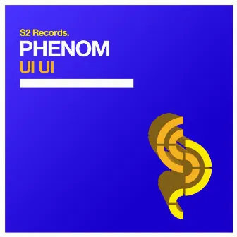 Ui Ui by Phenom