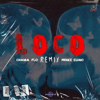 Loco (Remix) by Prince Eluno