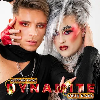 DYNAMITE by Hayden Todd