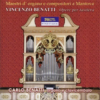 Maestri d'organo e compositori a Mantova, Vol. 2 by Carlo Benatti