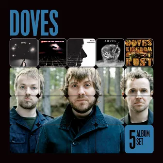 5 Album Set (Lost Souls/The Last Broadcast/Lost Sides/Some Cities/Kingdom of Rust) by Doves