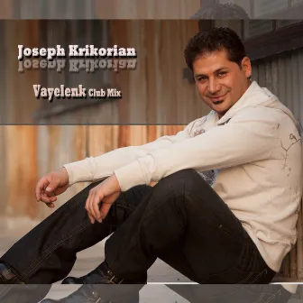 Vayelenk (Club Mix) by Joseph Krikorian