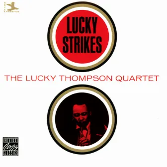 Lucky Strikes by Lucky Thompson