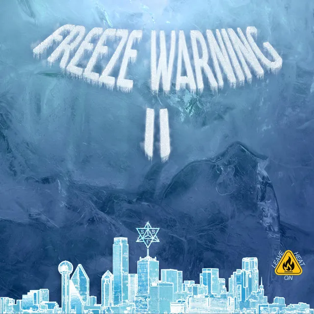 Freeze Warning pt. 2