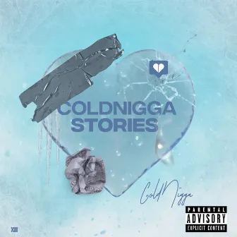 ColdNigga Stories (EP) by TeeshyBaby