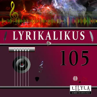 Lyrikalikus 105 by Hugo von Hoffmannsthal