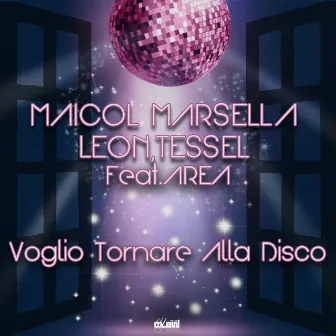 Voglio tornare alla disco by Maicol Marsella