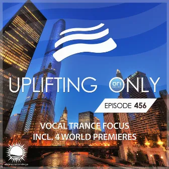 Uplifting Only Episode 456 (Vocal Trance Focus, Nov 2021) by Ori Uplift Radio