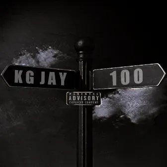 100 by KG Jay