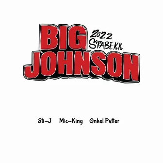 Big Johnson 2022 - Stabekk by Mic-King