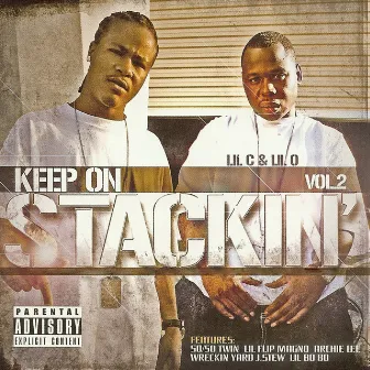 Keep on Stackin', Vol. 2 by Lil C