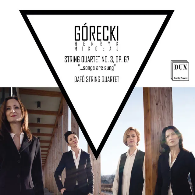 Gorecki: String Quartet No. 3, Op. 67 