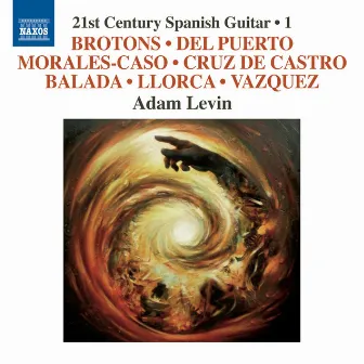 21st Century Spanish Guitar, Vol. 1 by Adam Levin